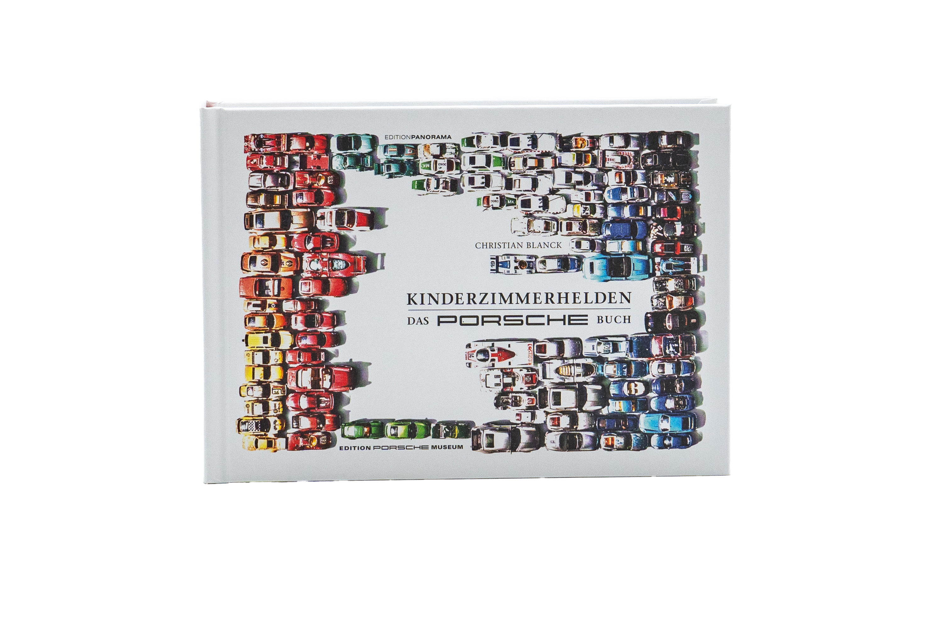 Kinderzimmerhelden. DAS PORSCHE BUCH – Christian Blanck
